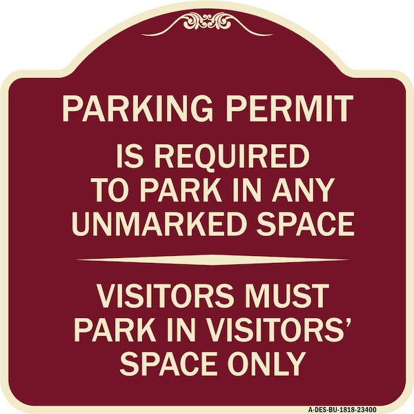 Parking Permit Is Required to Park in ANY Unmarked Space Visitors Must Park in Visito, BU-1818-23400